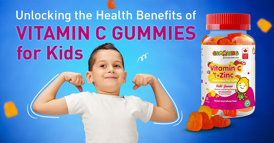 Unlocking the Health Benefits of Vitamin C Gummies for Kids: What You Need to Know