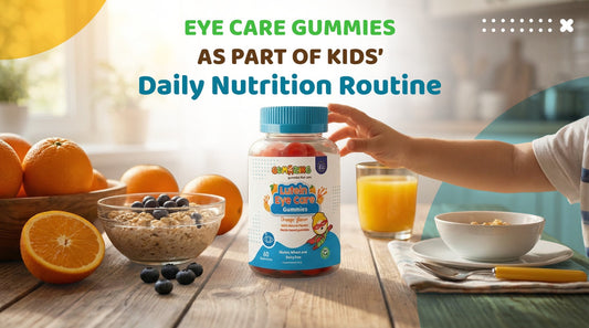 Eye Care Gummies as Part of Kids’ Daily Nutrition Routine