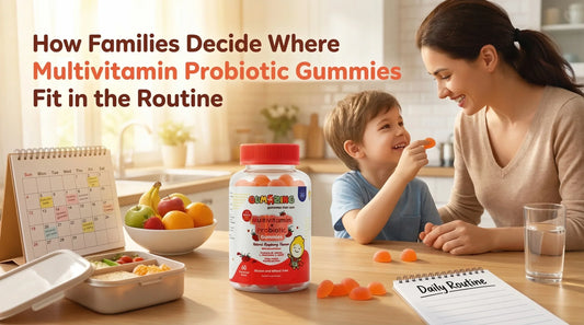 How Families Decide Where Multivitamin Probiotic Gummies Fit in the Routine