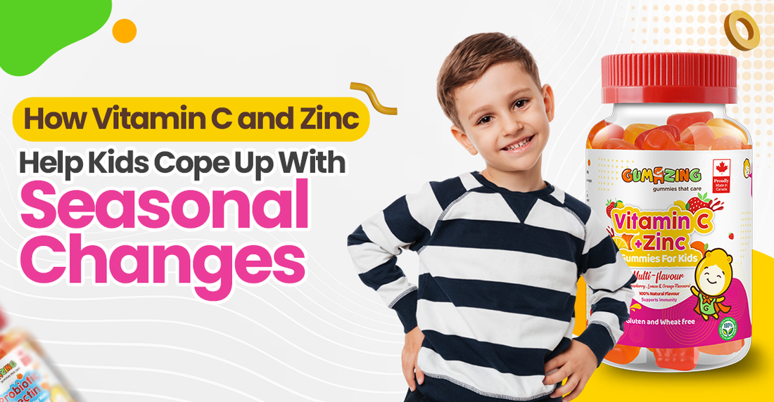 How Vitamin C and Zinc Help Kids Prepare For Seasonal Changes?