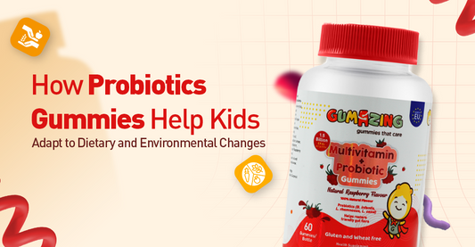 How Probiotic Gummies Help Kids Adapt to Dietary and Environmental Changes